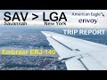 TRIP REPORT I American Eagle (Envoy) I SAV-LGA I Main Cabin I Embraer ERJ-140