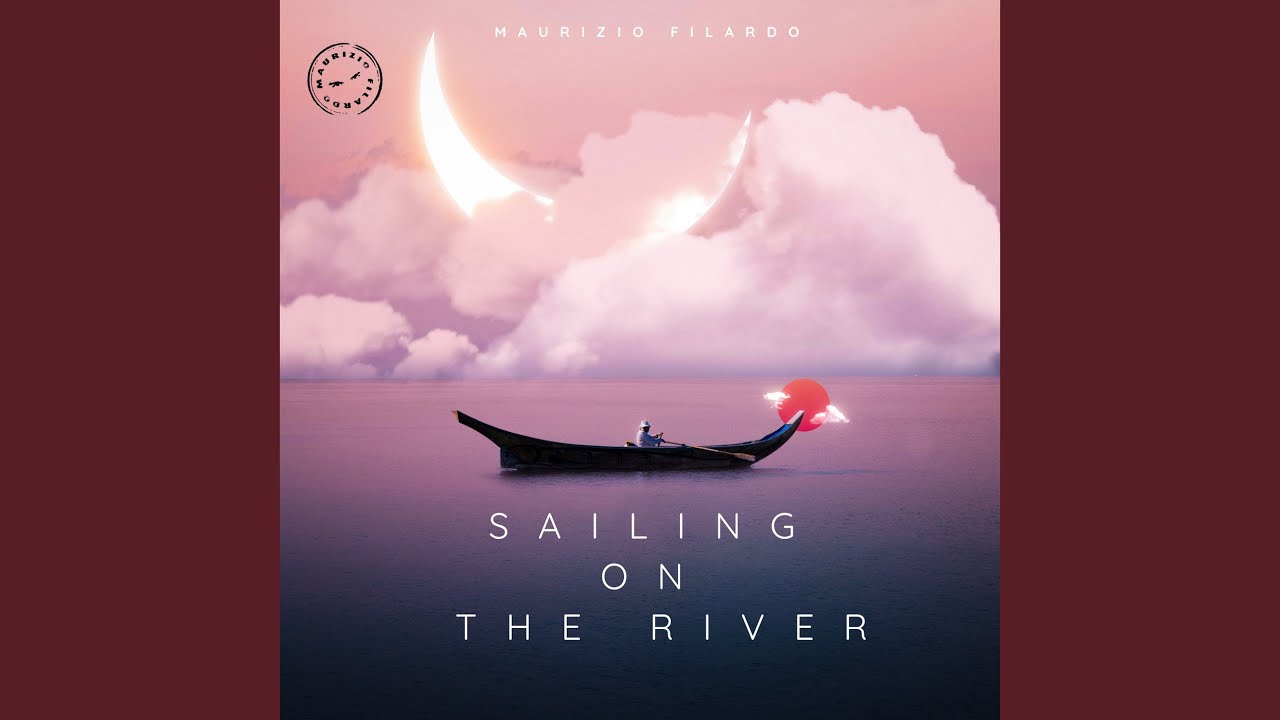 Watch Sailing on the River on YouTube