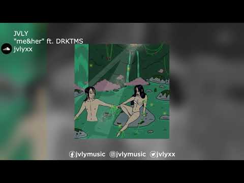 在 YouTube 上观看 JVLY | "me&her" ft. DRKTMS