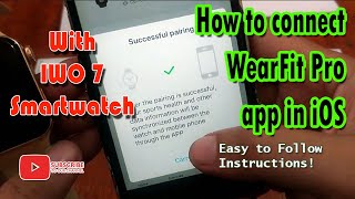 How to connect WearFit Pro app in iOS with IWO 7 Smartwatch