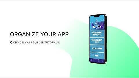 How to organize your app| Choicely App Builder Tutorial | No Code App Development
