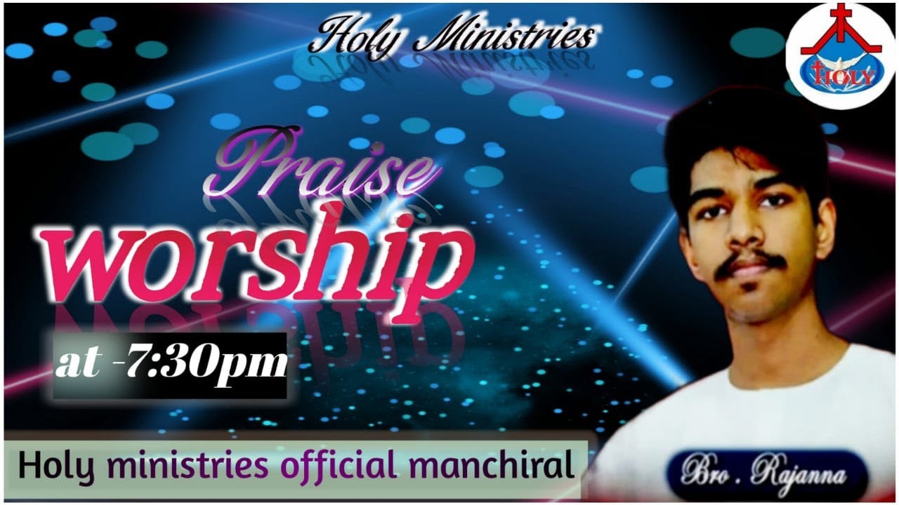 Praise and Worship by bro. Rajanna - YouTube