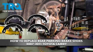 How to Replace Rear Parking Brake Shoes 2007-2011 Toyota Camry