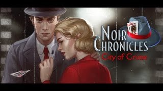 Noir Chronicles: City of Crime full walkthrough with all achievements and collectibles screenshot 3