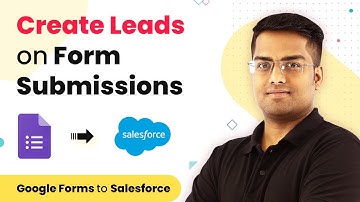 Google Forms Salesforce Integration - Create Leads on Form Submissions