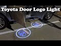 Toyota Logo Door Projection Light Installation Toyota Shadow Light 