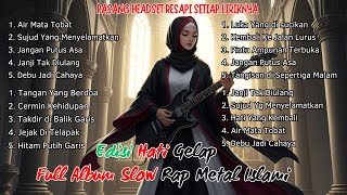 KUMPULAN LAGU RELIGI RAP METAL 2025 – PENYESALAN HIDUP \u0026 TOBAT SEJATI | FULL 1 JAM