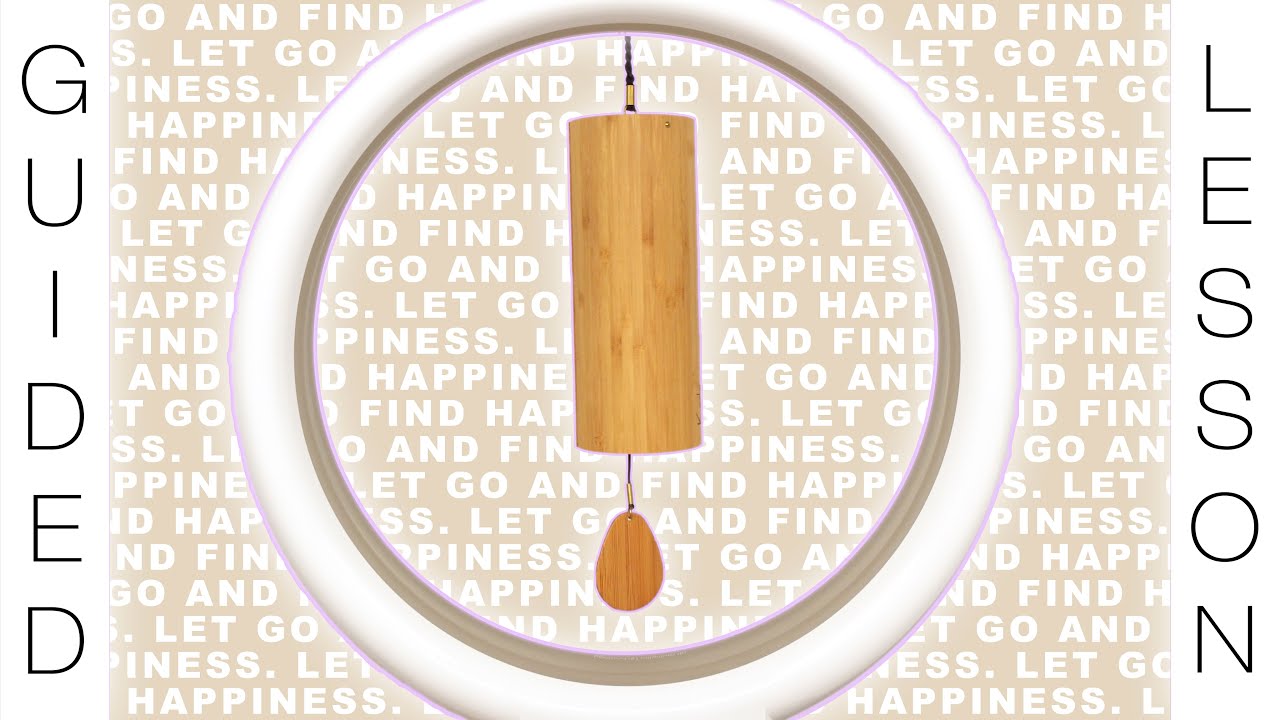 Relinquish the Need for Control Guided Koshi Chime Sound Bath & Meditation Practice Self