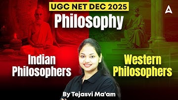 UGC NET Dec 2025 | Philosophers Indian Vs Western Philosophers By Tejasvi Ma