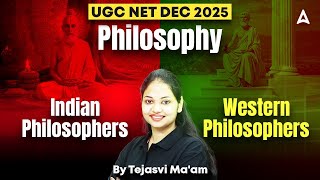 UGC NET Dec 2025 | Philosophers Indian Vs Western Philosophers By Tejasvi Ma&#39;am