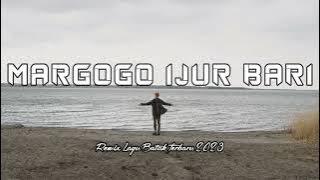 DJ MARGOGO IJUR BARI REMIX BATAK TERBARU 2023