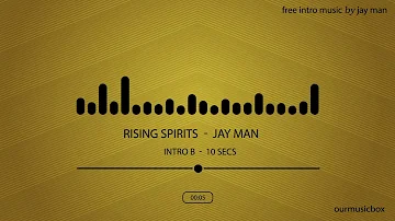 Free Intro Short Music   'Rising Spirits'' Intro B   10 seconds
