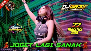 'JOGET LAGI SANAK' DJ GREY 22 AGUSTUS 2026 FULL BASS || MP CLUB PEKANBARU #djtiktok