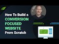 How to Build a Conversion Focused Website From Scratch In 55 Minutes | Thrive Theme Builder Tutorial