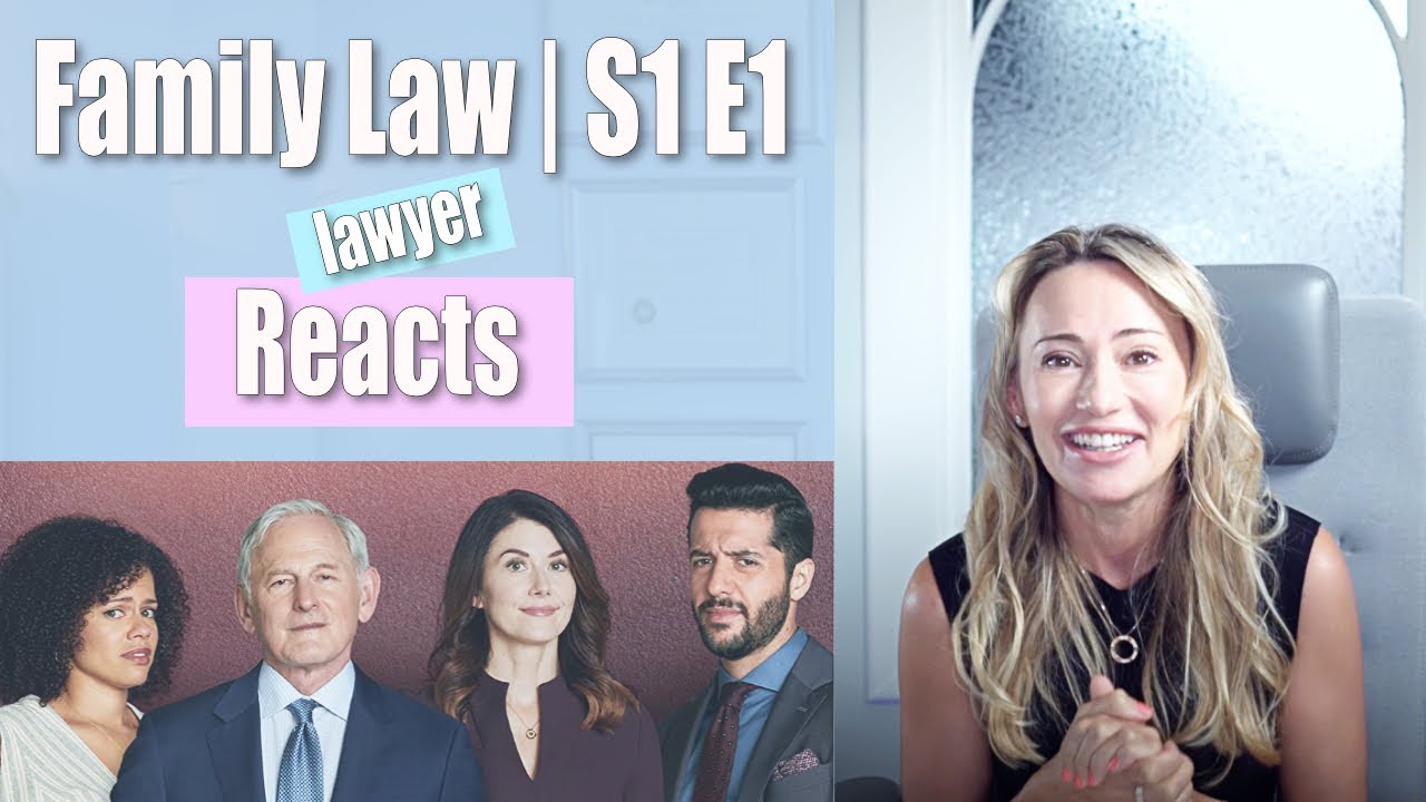FAMILY LAW S1 E1 - FAMILY LAWYER REACTS - YouTube