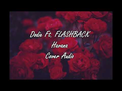 Dodie Ft. FLASHBACK - Havana Cover Audio