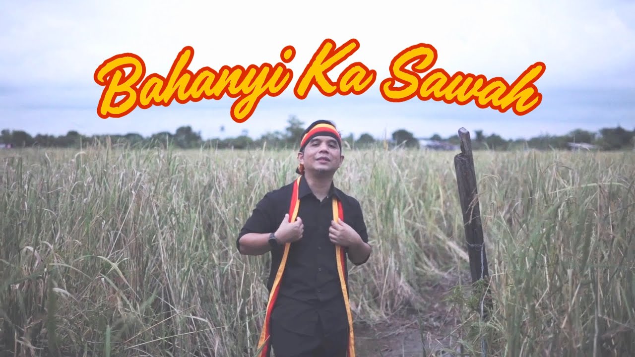BAHANYI KA SAWAH (OFFICIAL MUSIC VIDEO) - Pangke’ Oppege 