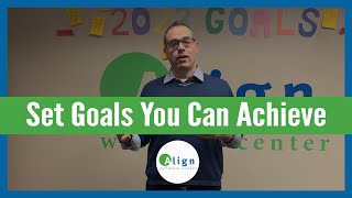 Creating Attainable Health Goals by Align Wellness Center 227 views 1 year ago 2 minutes, 28 seconds