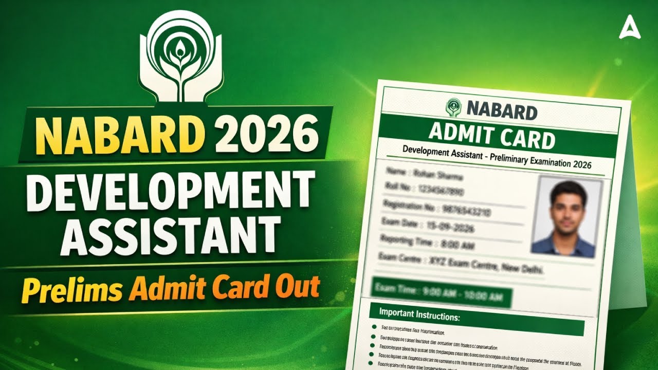NABARD Development Assistant 2026 Admit Card | NABARD DA Prelims 2026 Admit Card Out!!