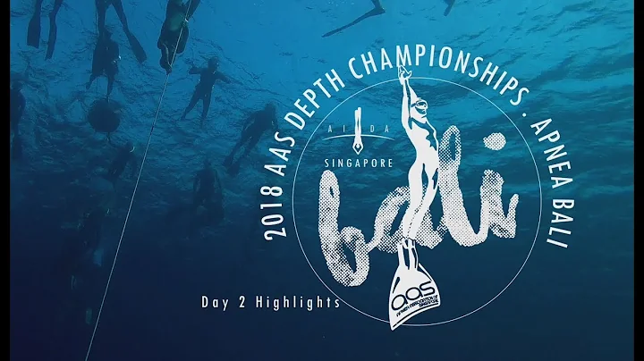 2018 AIDA AAS Depth Chamionships - Day 2 Highlights