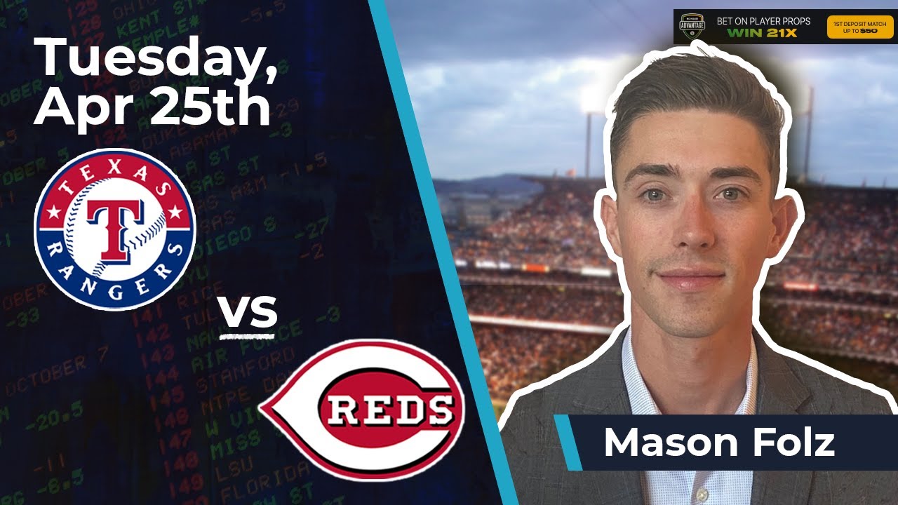 Rangers vs. Reds Prediction, 4/25/23 MLB Free Betting Pick From Mason