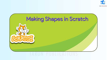 Chapter 8     Making Shapes in Scratch | Cyber Code | Class 4