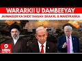 WAR CULUS MAREYKANKA SRA4 L OO DAGAALKII KU JAHWAREERAY IIR4AN OO LA SOO BAXDAY AWOOD CUSUB 