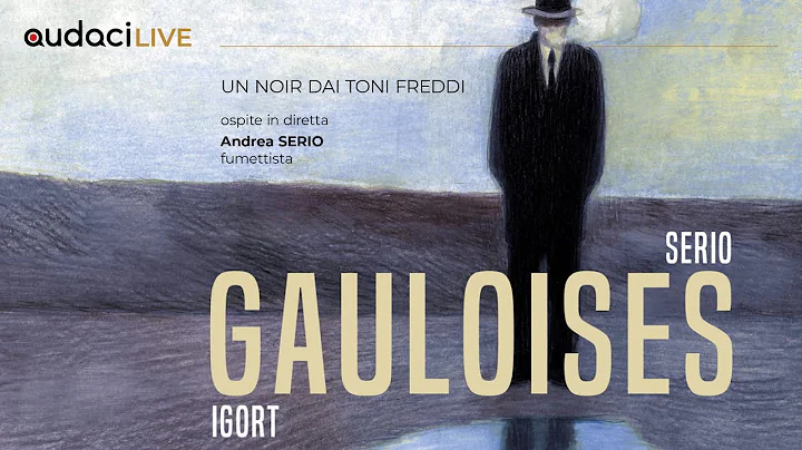 Audaci Live: Gauloises, conAndrea Serio