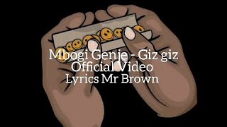 Mbogi Genje - Giz giz (Official Video Lyrics) music 2023