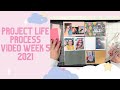 Project Life Process Video| Week 5 2021