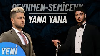 Semicenk & Reynmen - Yana Yana  Resimi