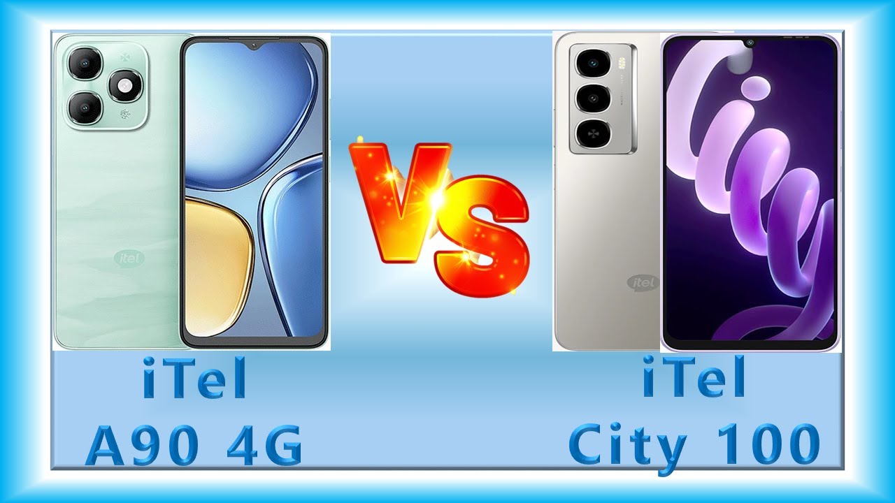 itel A90 vs itel City 100