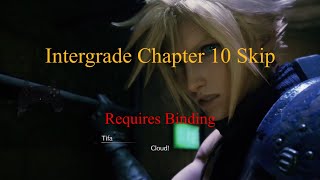 Ng Ff7R Intergrade Chapter 10 Skip