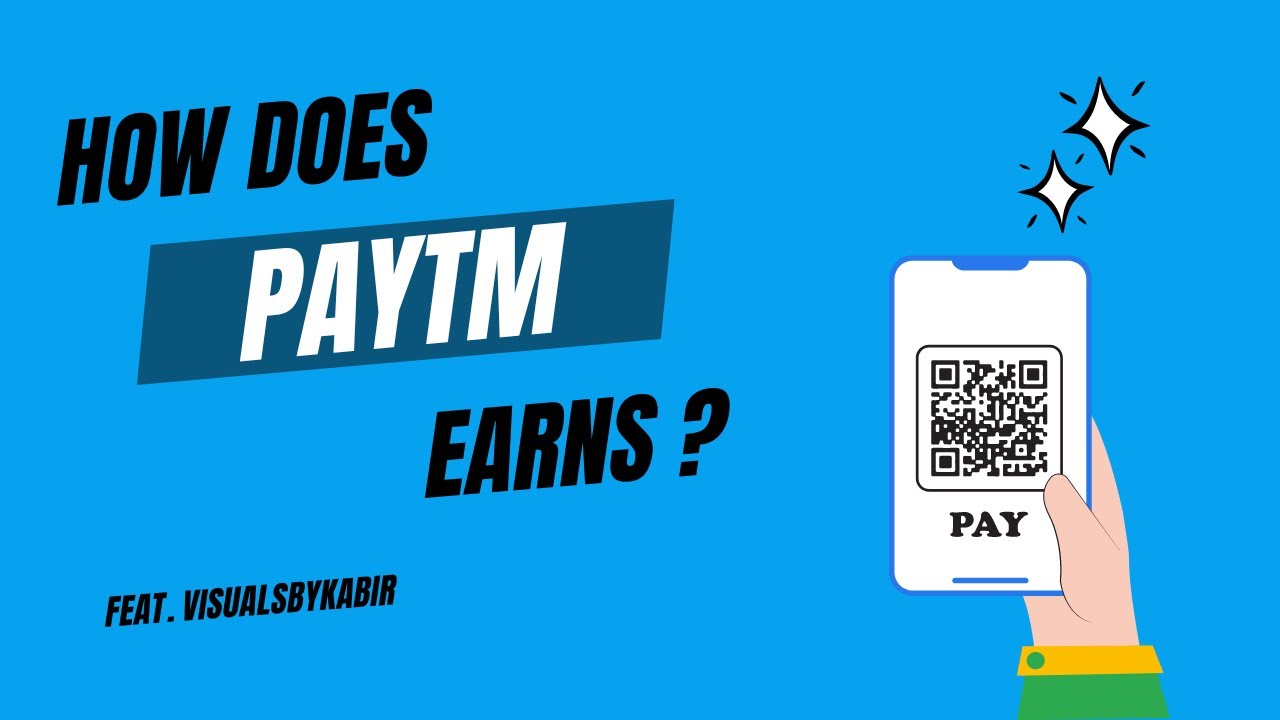 How Paytm earns? | Assignment 6 | Cohort 5 AevyTv