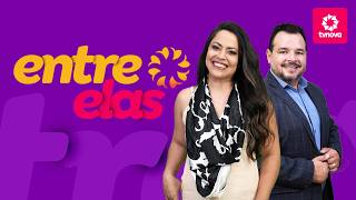 Entre Elas com Bob Anderson e Keila Fidelis | (07/05/2026 - 09:00) | TV NOVA