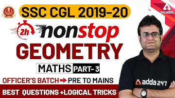 SSC CGL 2019-20 | SSC CGL Maths Preparation | Geometry (Part 3)