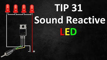 How to make Music React LED Circuit Using TIP31 Transistor