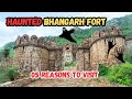 Indias most haunted fort top 5 reasons to visit bhangarh fort alwaryou wont believe bhangarh