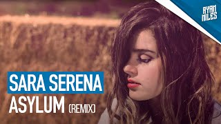 Sara Serena - Asylum (Ryan Miles Bachata Remix)
