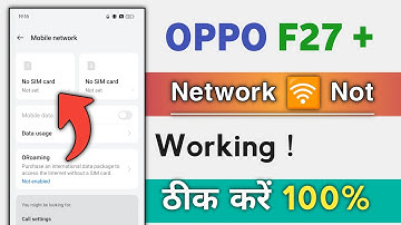 OPPO F27 Series Network Problem ! Low Network Problem Error Network Fixed