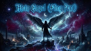 Mein Engel (Flieg frei)  Rammstein style| Symphonic Dark Metal / Neue Deutsche Härte