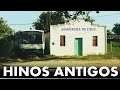 Hinos Antigos da Assembléia de Deus - Os Melhores