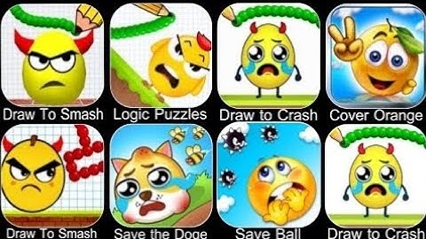 Draw To Smash,Logic Puzzles,Draw to Crash,Smash the Eggs,Save the Doge,Cover Orange,Save Ball