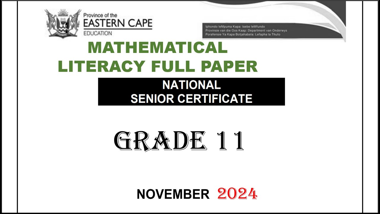 GRADE 11 MATHEMATICAL LITERACY FULL PAPER 1 NOVEMBER 2024 - YouTube