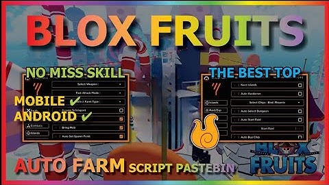 [NEW] BLOX FRUITS Script Pastebin AUTO FARM | MASTERY | FAST ATTACK | AUTO RAID | MAGNET | QUEST