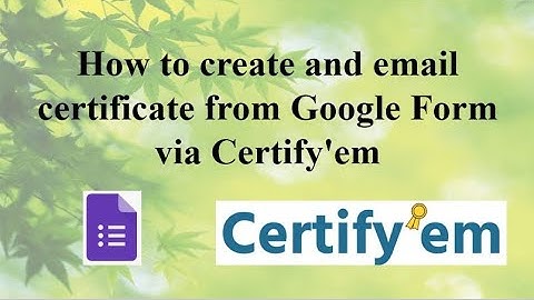 How to create and email certificate from Google Form via Certify
