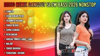 Disco Remix Dangdut Slow Bass 2026 Nonstop