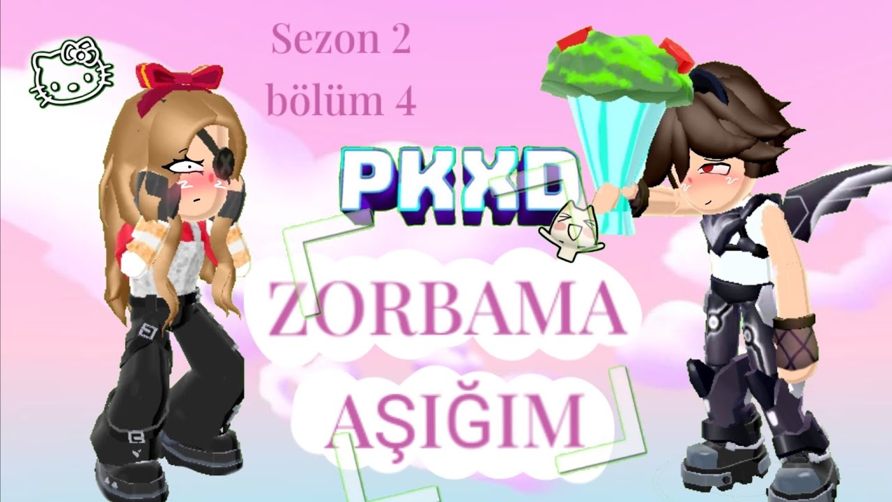 ||PK XD ZORBAMA AŞIĞIM|| ||SEZON 2||BÖLÜM 4||