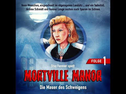 Stay Forever Plays - Mortville Manor #1