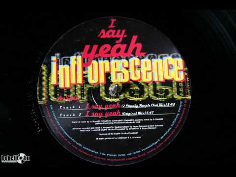 Inflorescence — Inflorescence - I Say Yeah